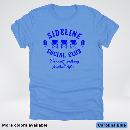 Sideline Social Club Peanut Gallery Football Life - Blue Design - T-Shirt