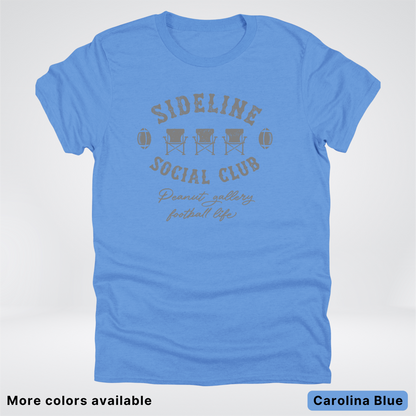 Sideline Social Club Peanut Gallery Football Life - Gray Design - T-Shirt