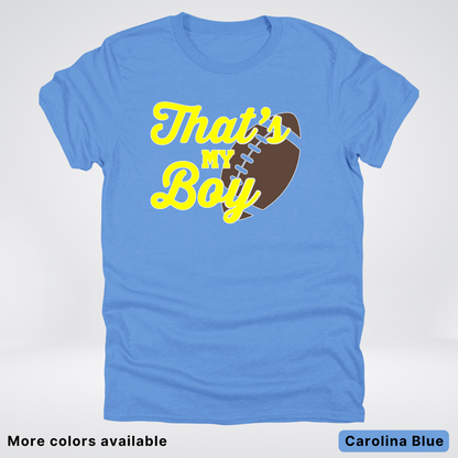 That's My Boy - Yellow Design - Football - T-Shirt