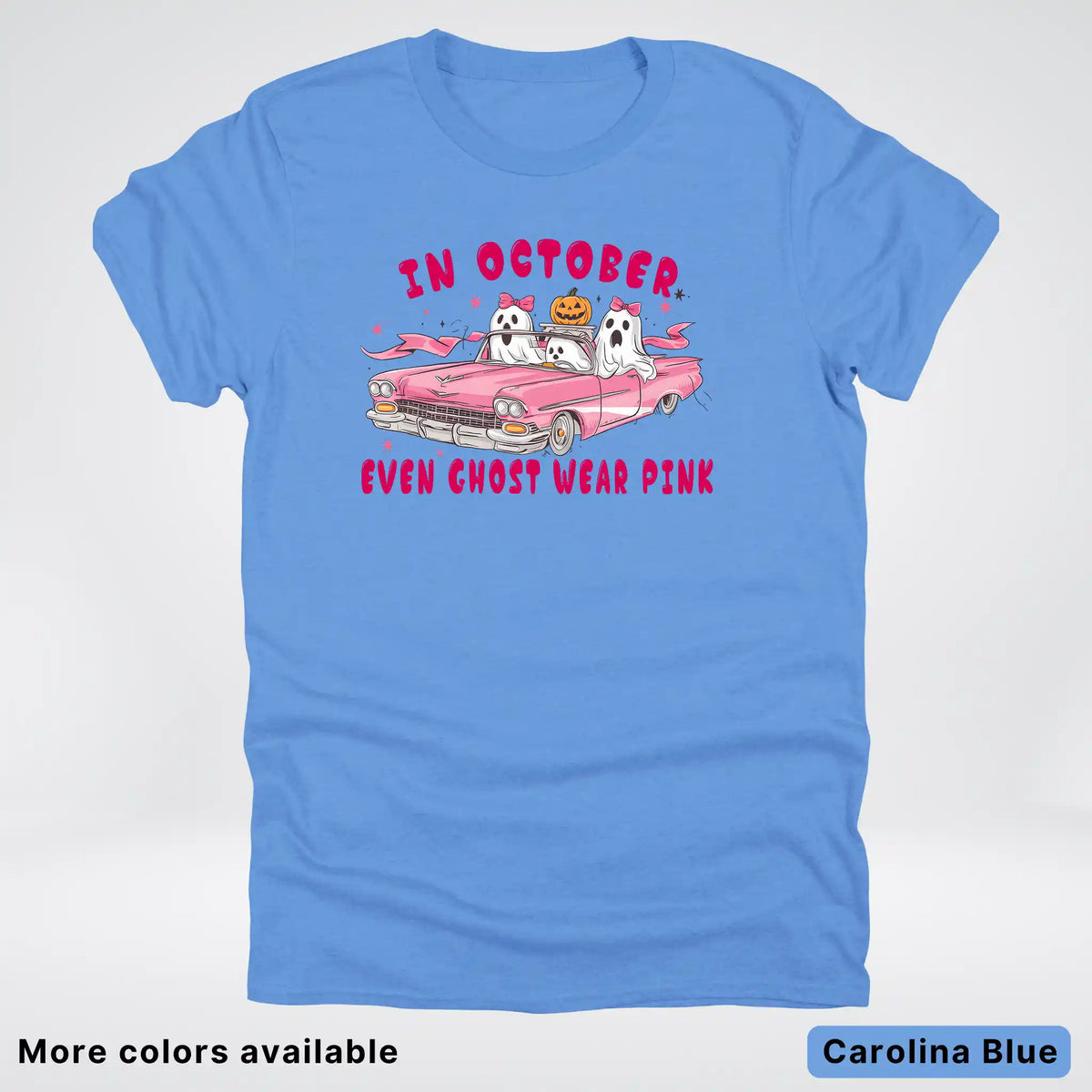 In October Even Ghost Wear Pink Breast Cancer Awareness  T-Shirt