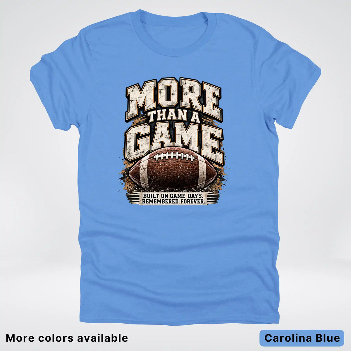 More Than a Game – Vintage Football T-Shirt
