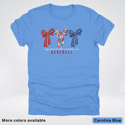 My Favorite Season Is Baseball – Red White Blue Bow Graphic T-Shirt