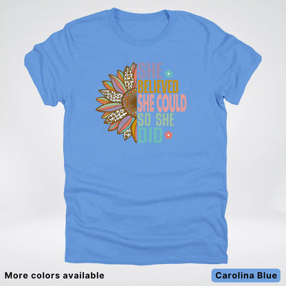 She Believed She Could So She Did – Sunflower Inspirational Graphic T-Shirt