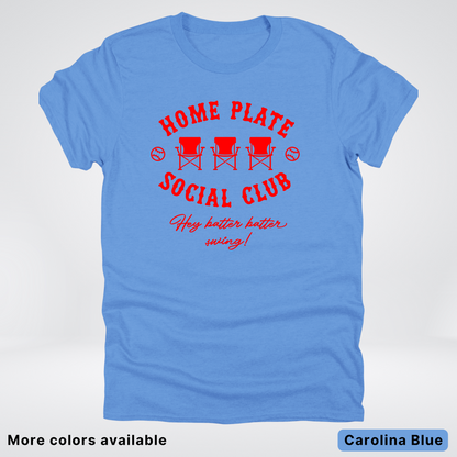 Home Plate Social Club – Red Design - T-Shirt