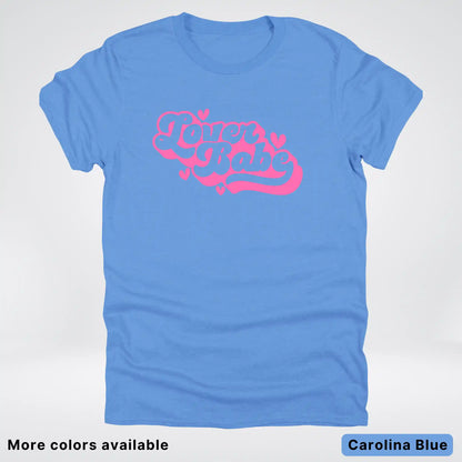 Lover Babe - Pink Design - T-Shirt