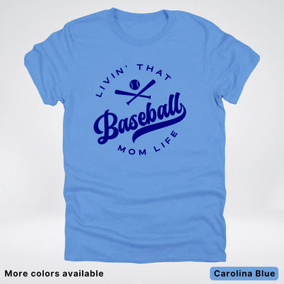 Livin' That Baseball Mom Life - Navy Design -T-Shirt