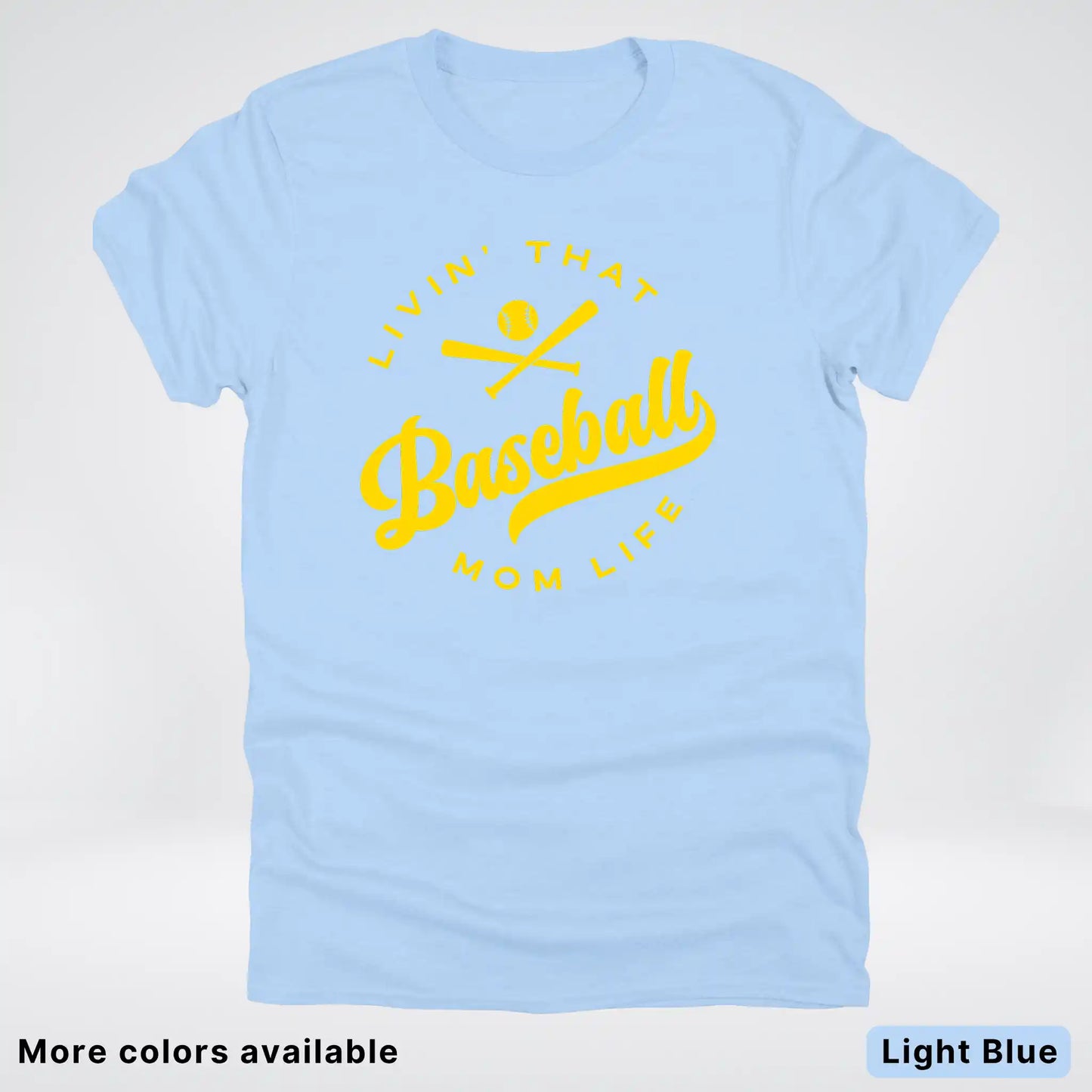 Livin' That Baseball Mom Life - Gold Design - T-Shirt