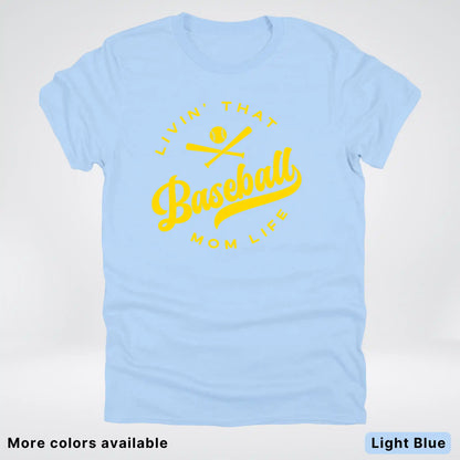 Livin' That Baseball Mom Life - Gold Design - T-Shirt