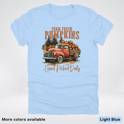 Farm Fresh Pumpkins Hand Picked Daily T-Shirt