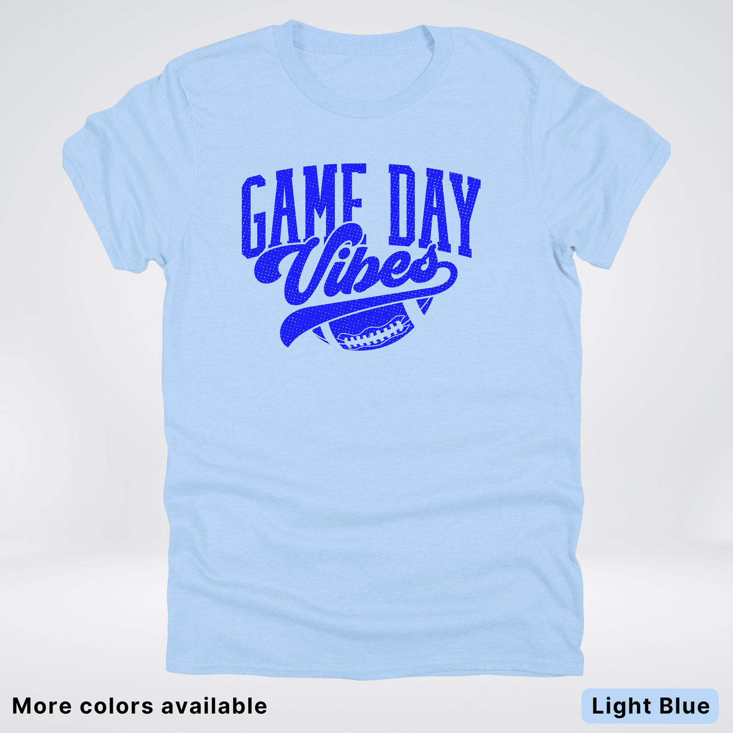 Game Day Vibes - Blue Design - Football T-Shirt