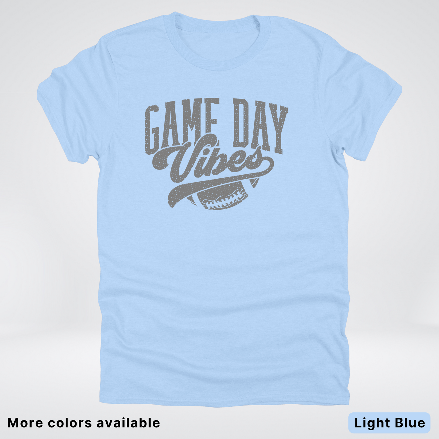 Game Day Vibes - Gray Design - Football T-Shirt