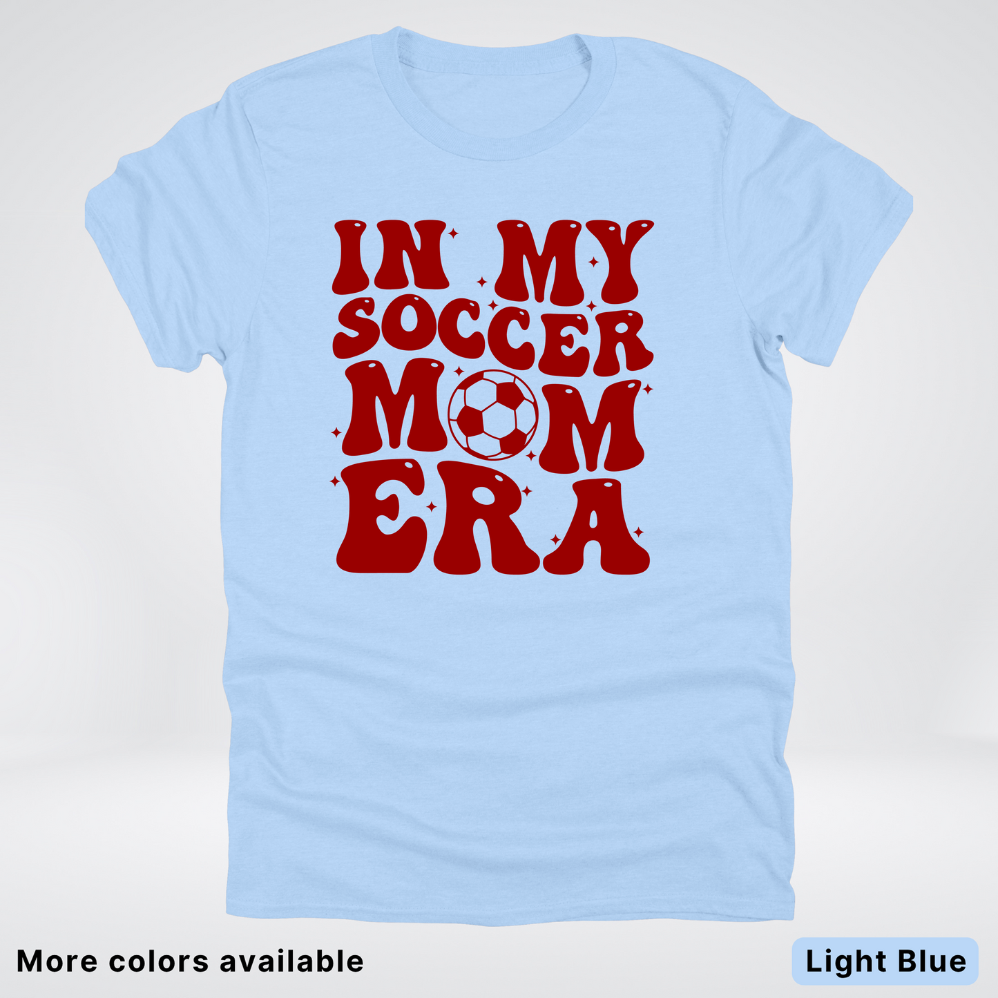 In My Soccer Mom Era – Maroon Design - T-Shirt