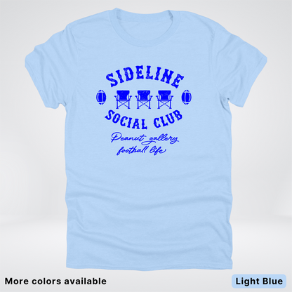 Sideline Social Club Peanut Gallery Football Life - Blue Design - T-Shirt