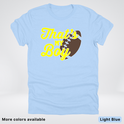 That's My Boy - Yellow Design - Football - T-Shirt