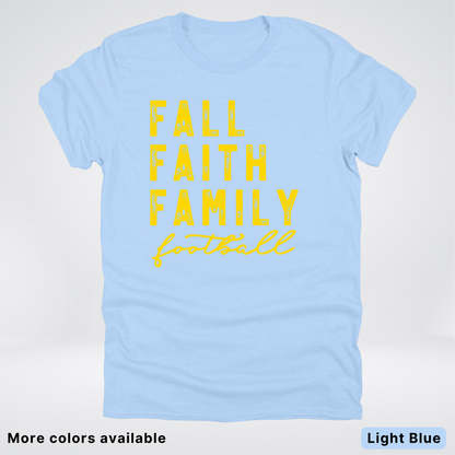 Fall Faith Family – Gold Design - Football - T-Shirt