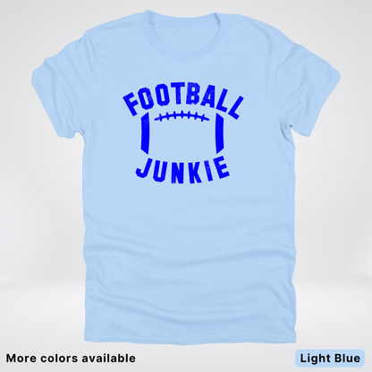 Football Junkie – Blue Design - T-Shirt