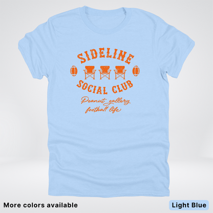 Sideline Social Club Peanut Gallery Football Life – Orange Design - T-Shirt