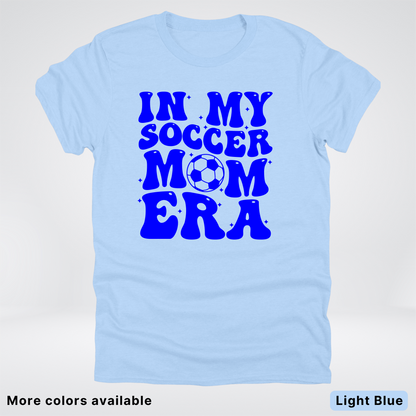 In My Soccer Mom Era – Blue Design - T-Shirt