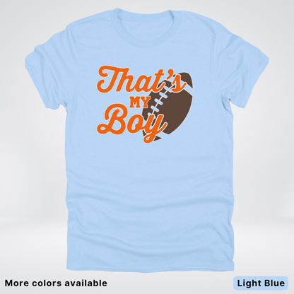 That's My Boy - Orange Design - Football - T-Shirt