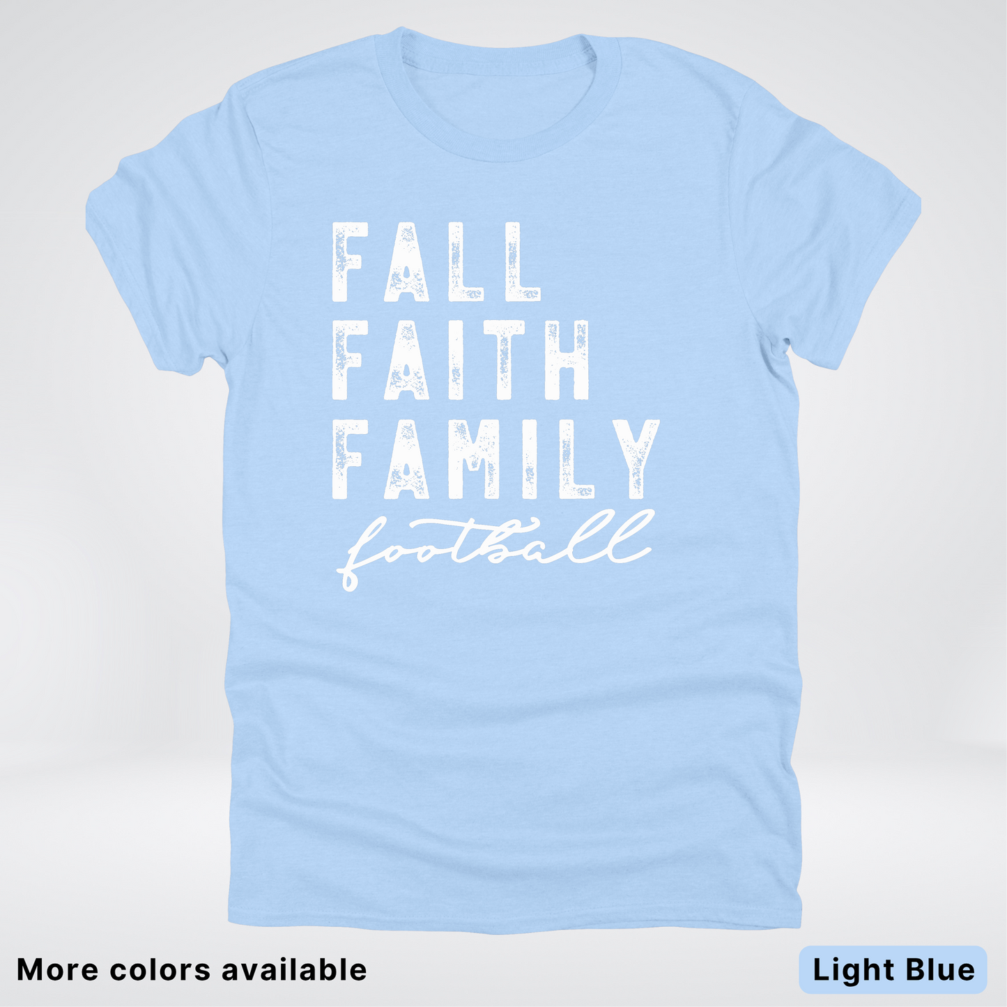 Fall Faith Family – White Design - Football - T-Shirt