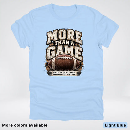 More Than a Game – Vintage Football T-Shirt