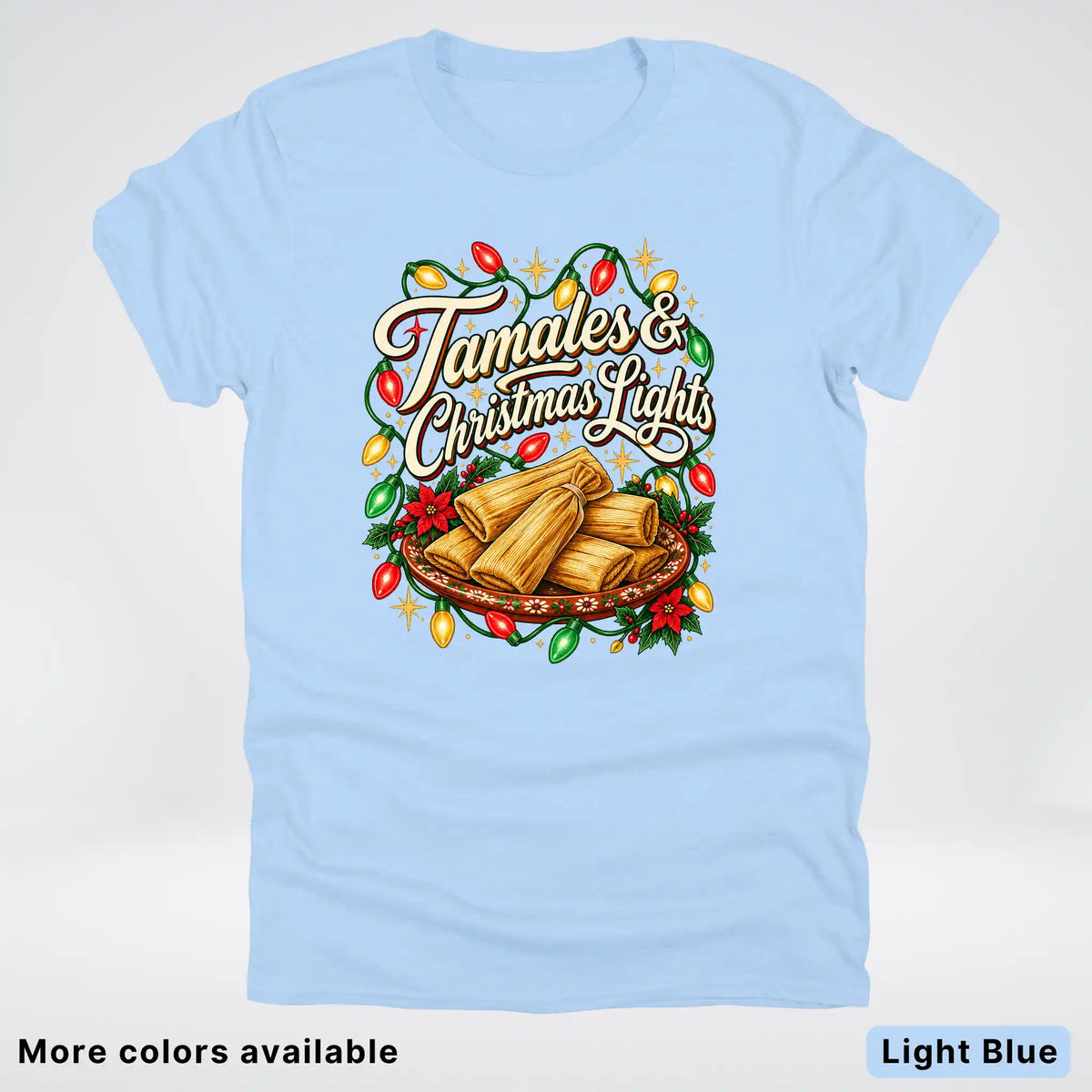 Tamales & Christmas Lights T-Shirt