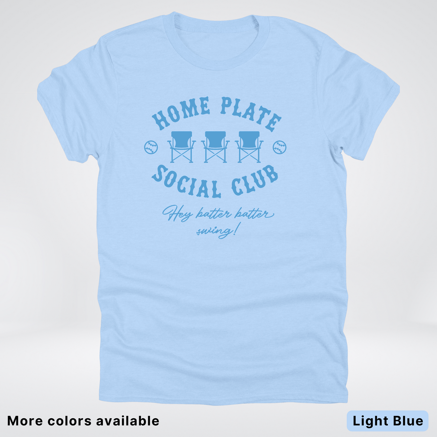 Home Plate Social Club – Light Blue Design - T-Shirt