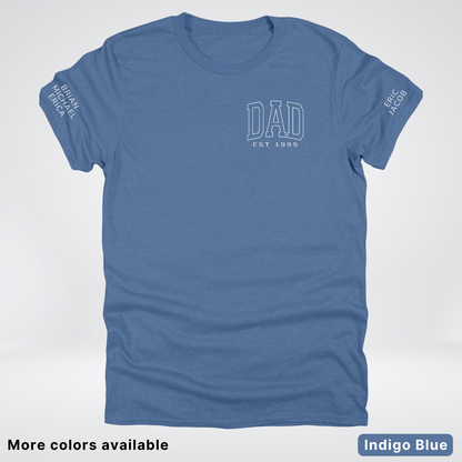 Custom Dad EST Year and Left And Right Sleeve Name - White Design  – Father’s Day T-Shirt