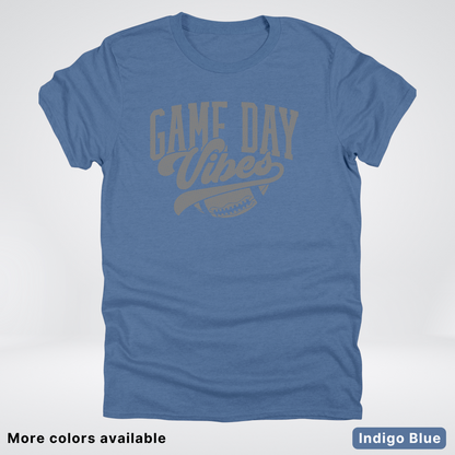 Game Day Vibes - Gray Design - Football T-Shirt