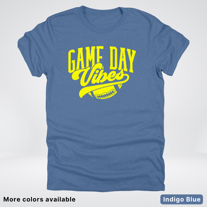 Game Day Vibes - Yellow Design - Football T-Shirt