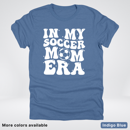 In My Soccer Mom Era T-Shirt