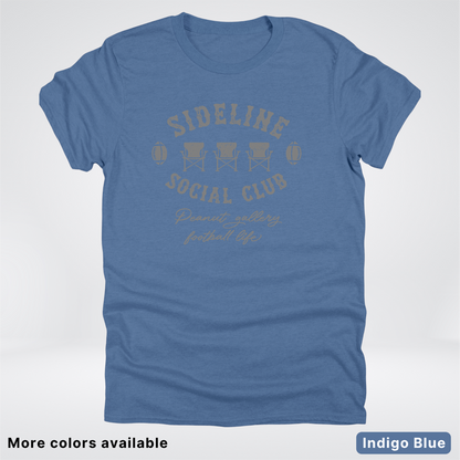 Sideline Social Club Peanut Gallery Football Life - Gray Design - T-Shirt