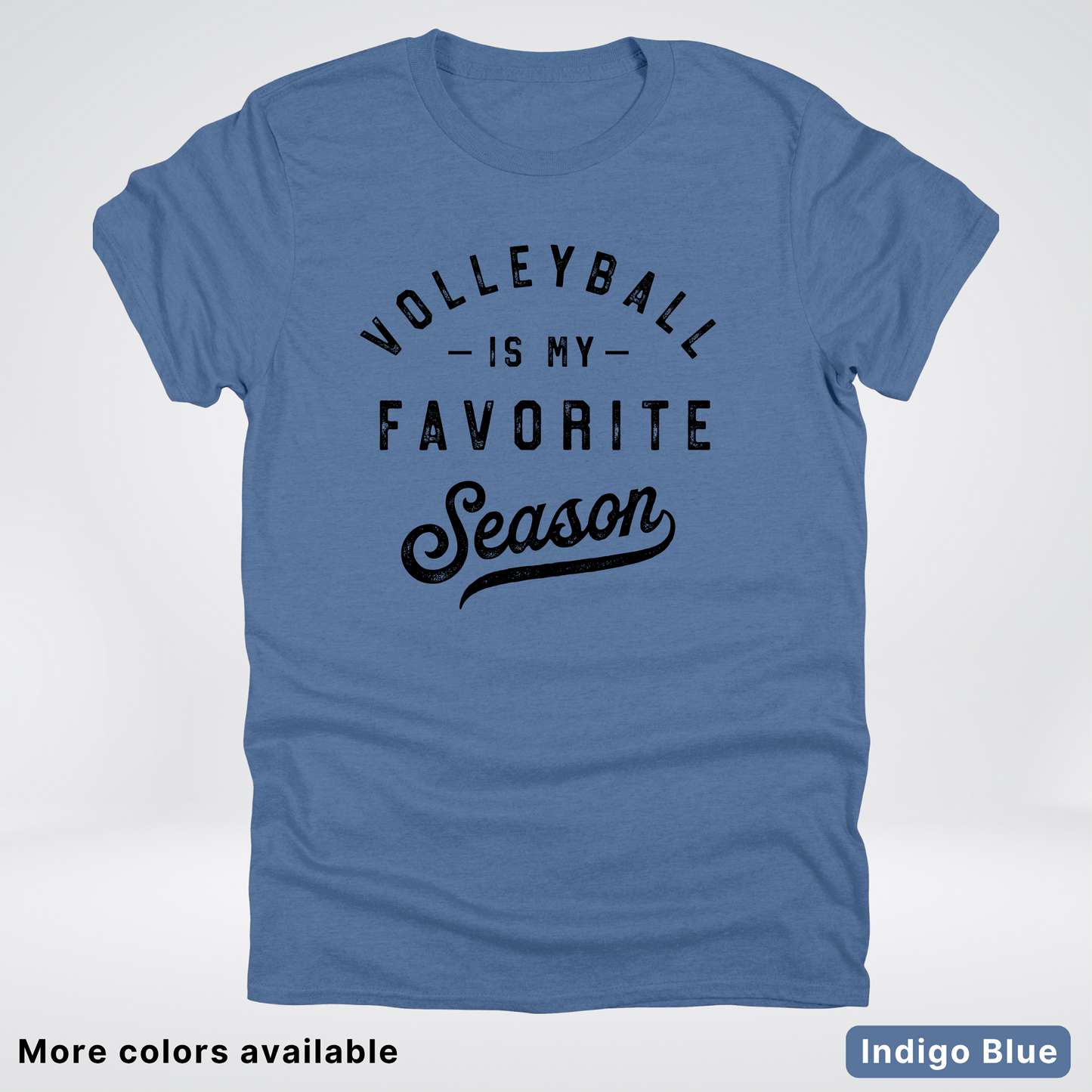 Volleyball Is My Favorite Season - Black Design - T-Shirt