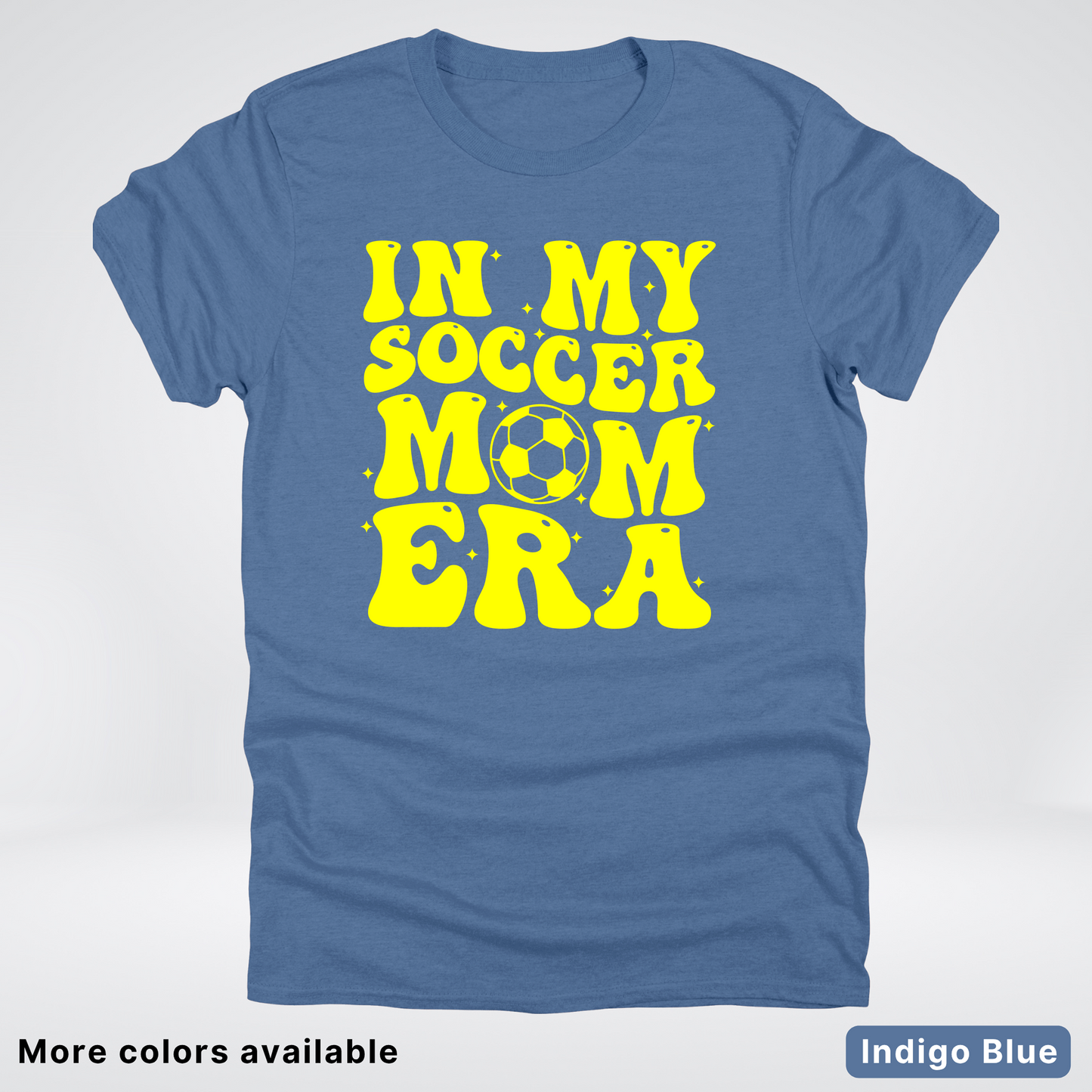 In My Soccer Mom Era – Yellow Design - T-Shirt