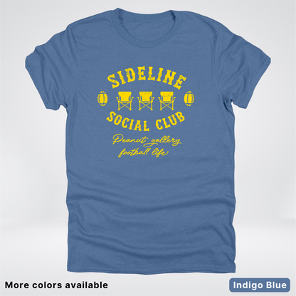Sideline Social Club Peanut Gallery Football Life - Gold Design - T-Shirt