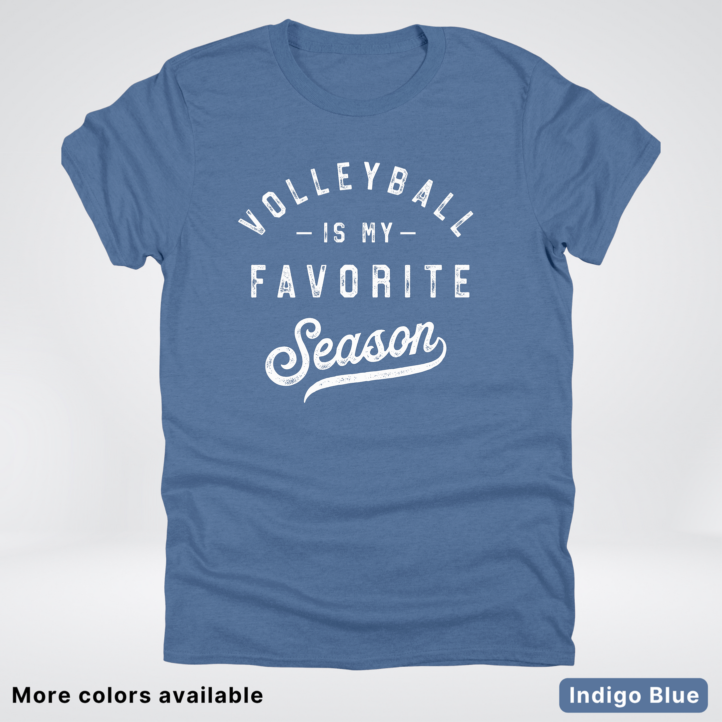 Volleyball Is My Favorite Season - White Design - T-Shirt