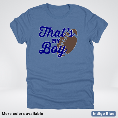 That's My Boy - Navy Design - Football - T-Shirt