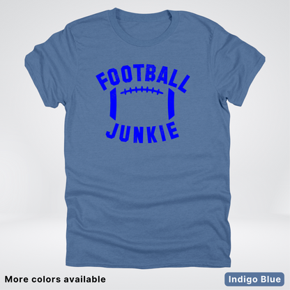 Football Junkie – Blue Design - T-Shirt
