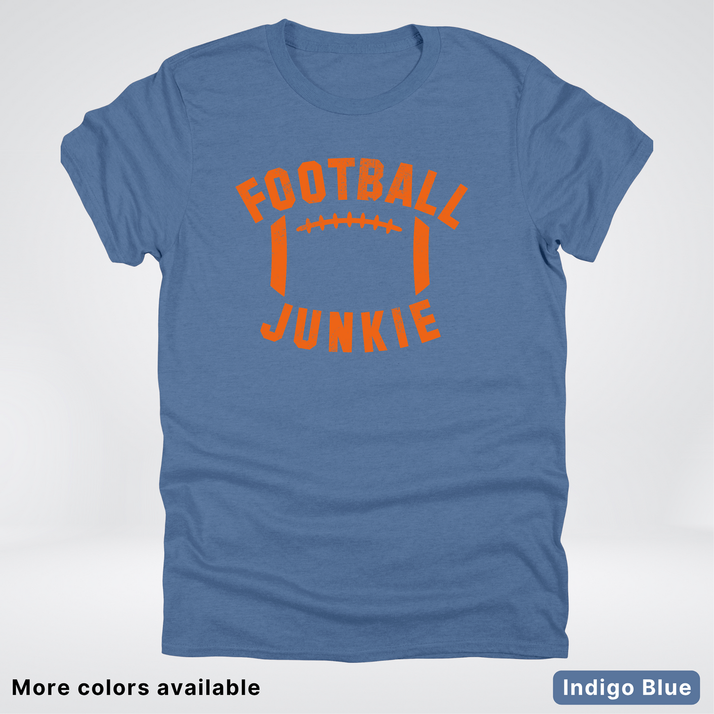 Football Junkie – Orange Design - T-Shirt