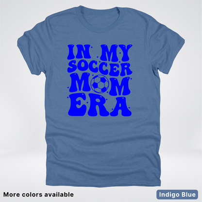 In My Soccer Mom Era – Blue Design - T-Shirt