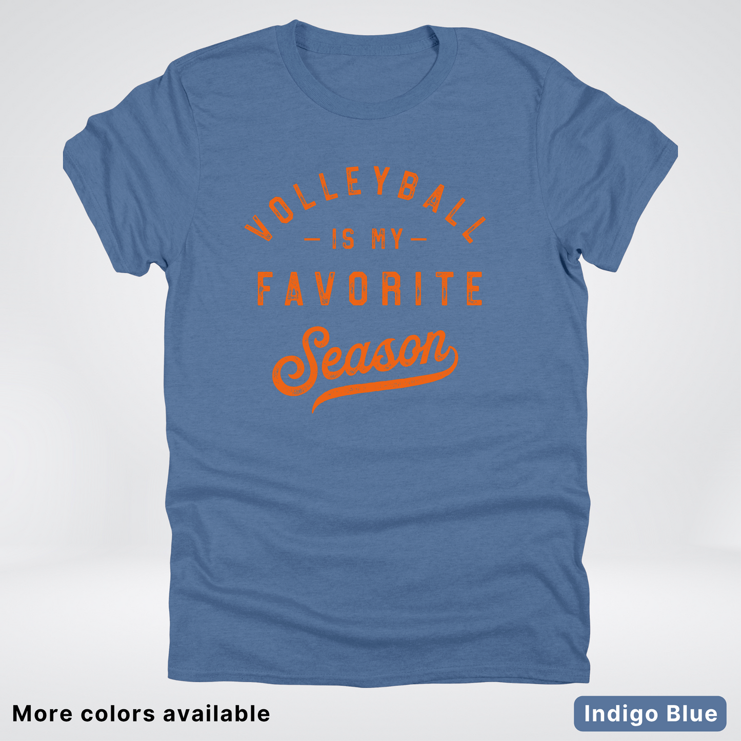 Volleyball Is My Favorite Season - Orange Design - T-Shirt
