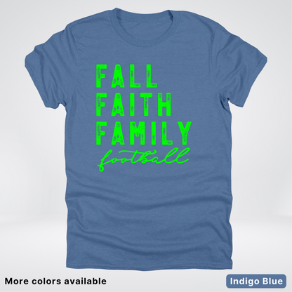 Fall Faith Family – Green Design - Football - T-Shirt