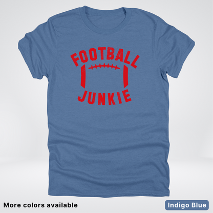 Football Junkie – Red Design - T-Shirt