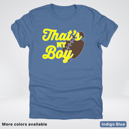 That's My Boy - Yellow Design - Football - T-Shirt