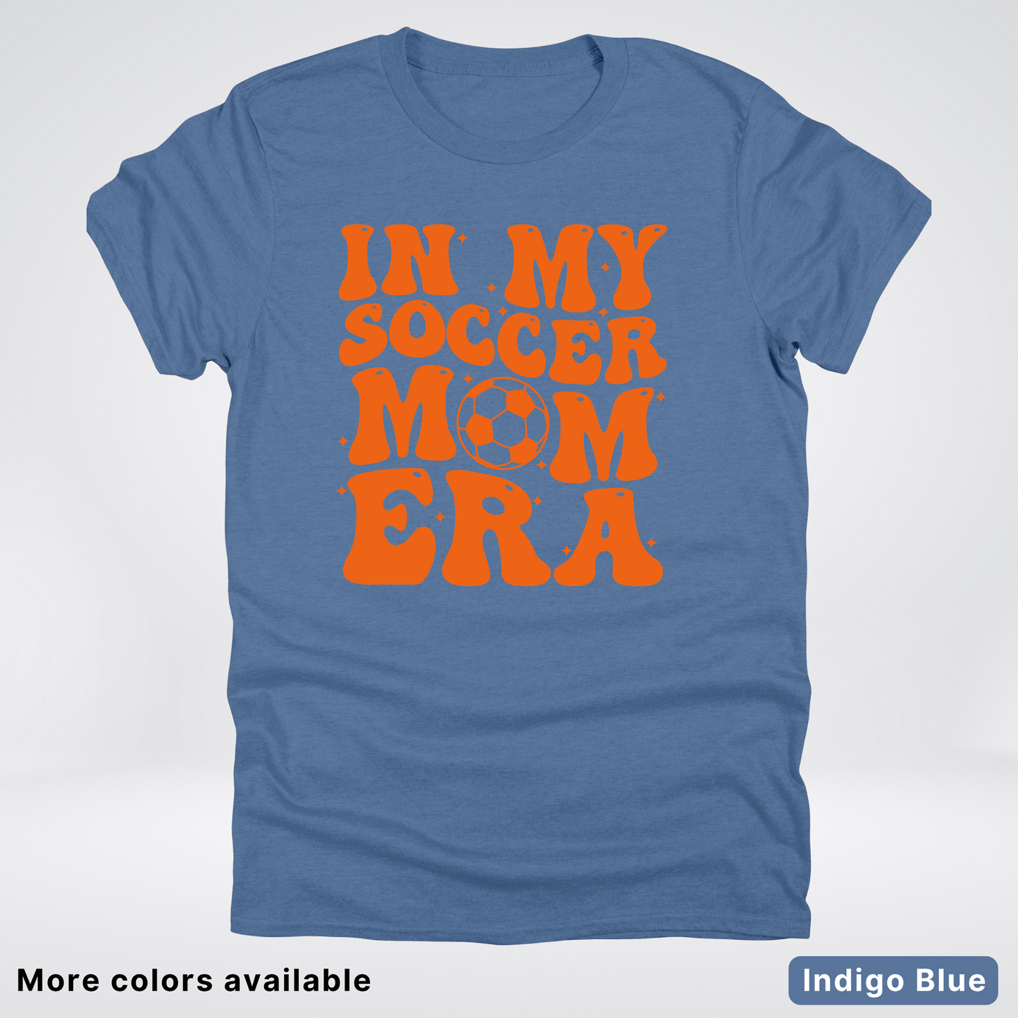 In My Soccer Mom Era – Orange Design - T-Shirt