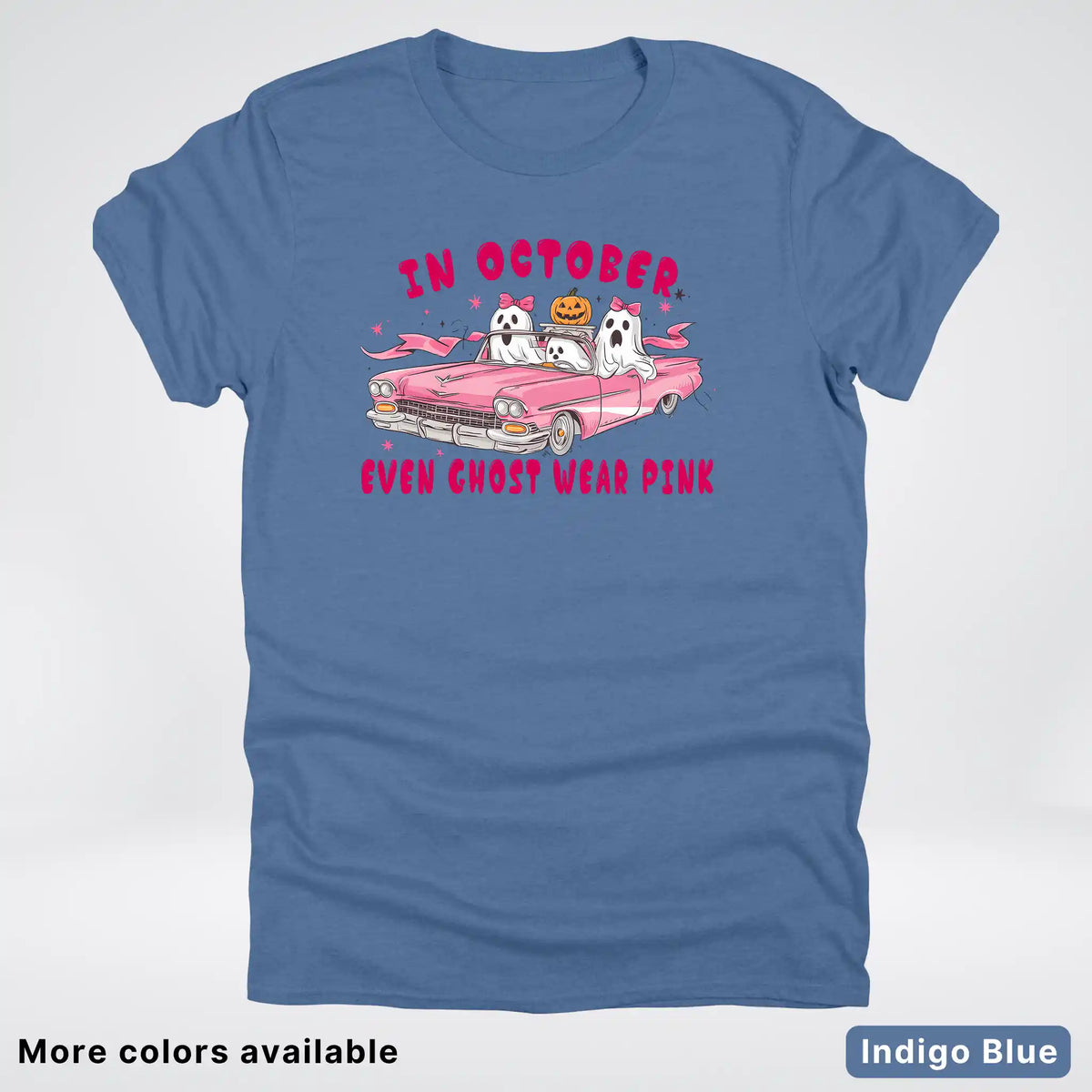 In October Even Ghost Wear Pink Breast Cancer Awareness  T-Shirt