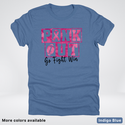 Pink Out Go Fight Win Football - T-Shirt