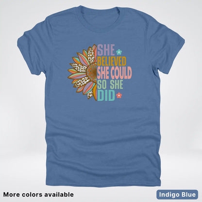 She Believed She Could So She Did – Sunflower Inspirational Graphic T-Shirt