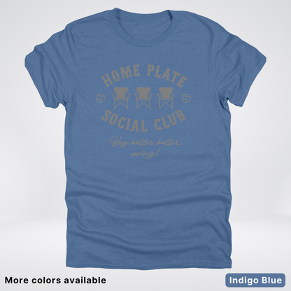 Home Plate Social Club – Gray Design - T-Shirt