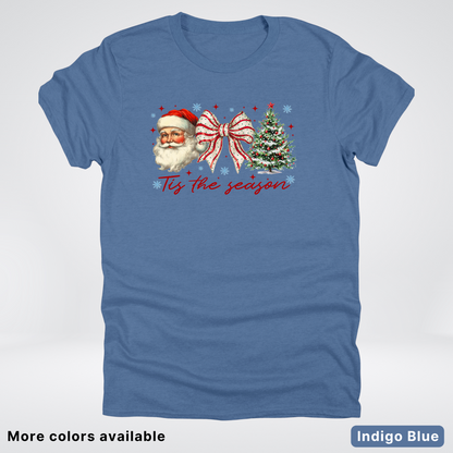Tis The Season - T-Shirt